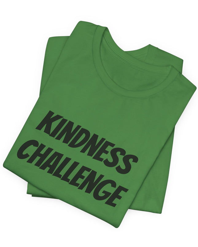 "Kindness Challenge" Unisex Jersey Short Sleeve Tee