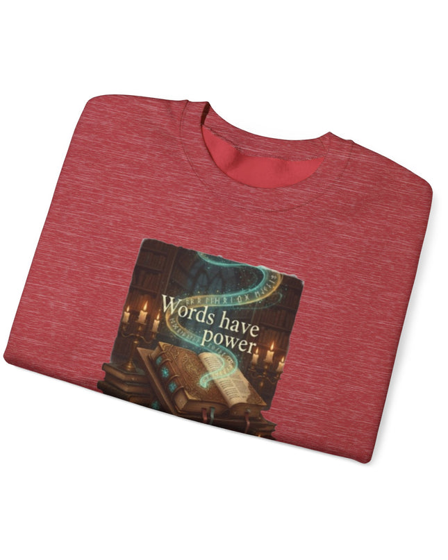 "Words Have Power" Unisex Adult Sweatshirt