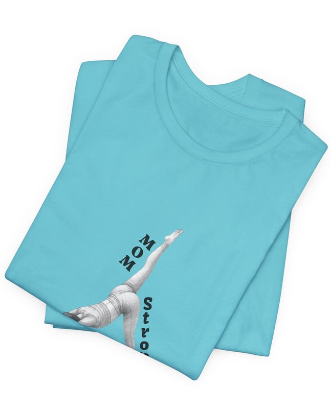 "Mom Strong Pilates" Unisex Jersey Short Sleeve Tee