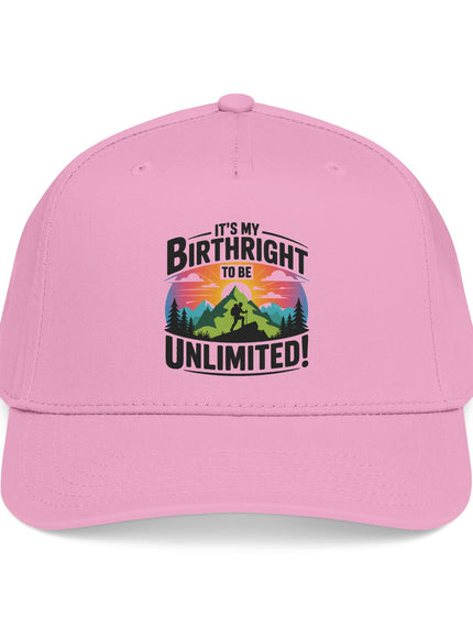 "It's my Birthright to be Unlimited" Mid Profile Baseball Cap