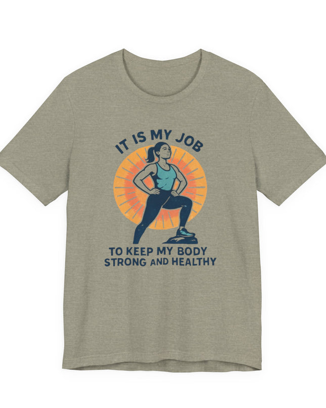 "It's My Job to" Unisex Short Sleeve Tee
