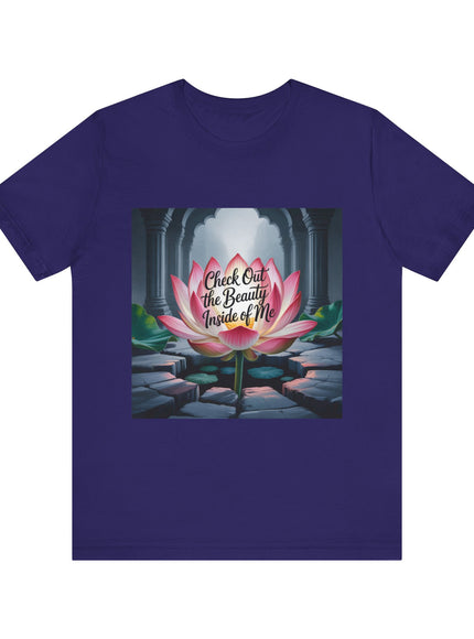 "Check Out the Beauty Inside of Me, (Energy for Success)" Unisex Jersey Short Sleeve Tee