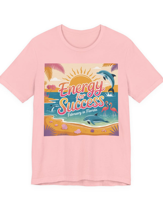 "February in Florida, Energy for Success" Unisex Jersey Short Sleeve Tee