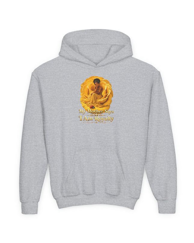 "My Mother Says I am Royalty" Youth Heavy Blend Hooded Sweatshirt