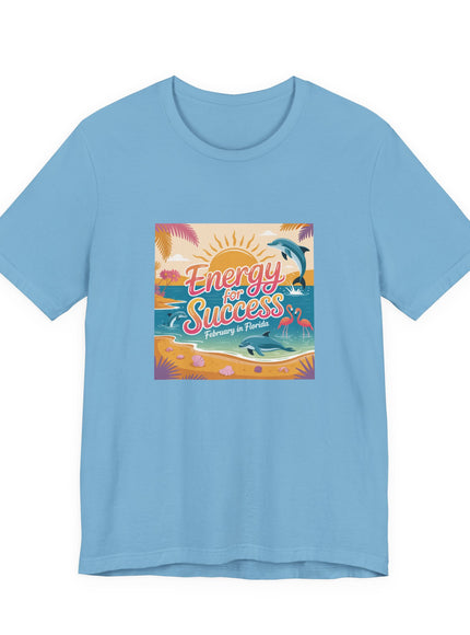 "February in Florida, Energy for Success (smaller design)" Unisex Jersey Short Sleeve Tee