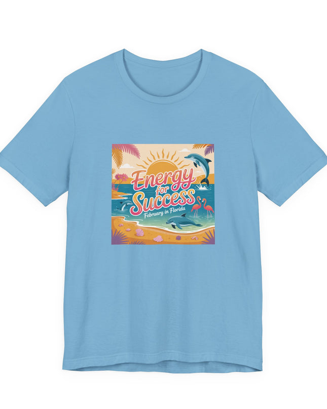 "February in Florida, Energy for Success (smaller design)" Unisex Jersey Short Sleeve Tee