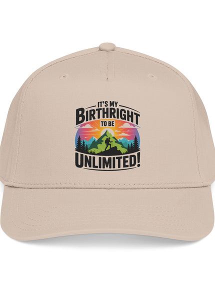 "It's my Birthright to be Unlimited" Mid Profile Baseball Cap