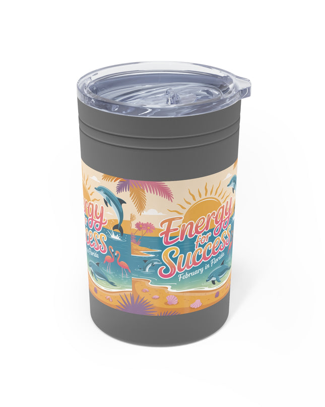 "February in Florida, Energy for Success" Vacuum Insulated Tumbler, 11oz