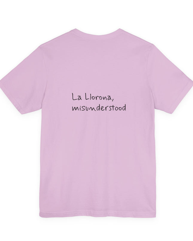 "La Llorona, misunderstood" Unisex Jersey Short Sleeve Tee