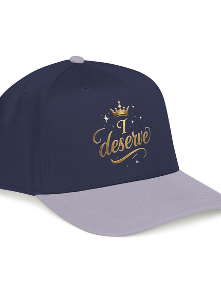 "I Deserve" Mid Profile Baseball Cap