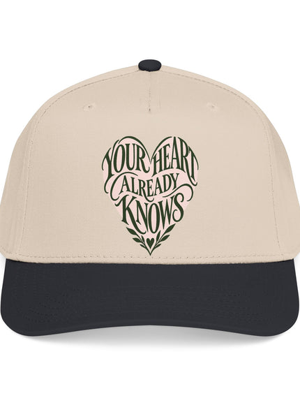 "Your Heart Already Knows" Mid Profile Baseball Cap