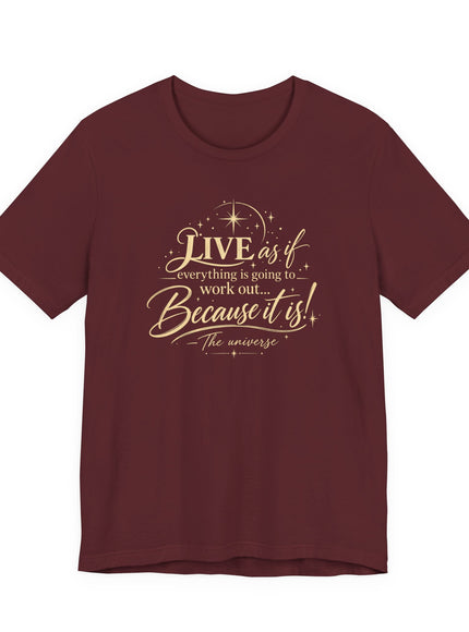 "Live As If..." Unisex Jersey Short Sleeve Tee