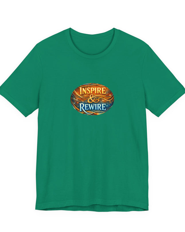 "Inspire and Rewire" Unisex Jersey Short Sleeve Tee