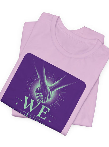 "We Can Do Hard Things" Unisex Jersey Short Sleeve Tee