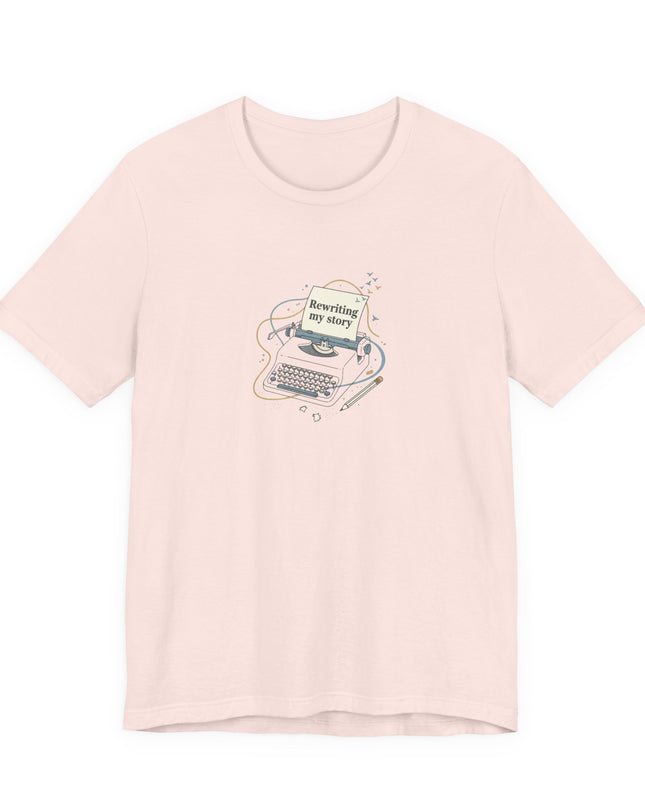 "Rewriting My Story" Unisex Jersey Short Sleeve Tee