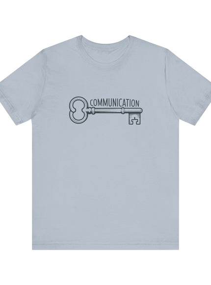 "Communication is Key" Unisex Jersey Short Sleeve Tee