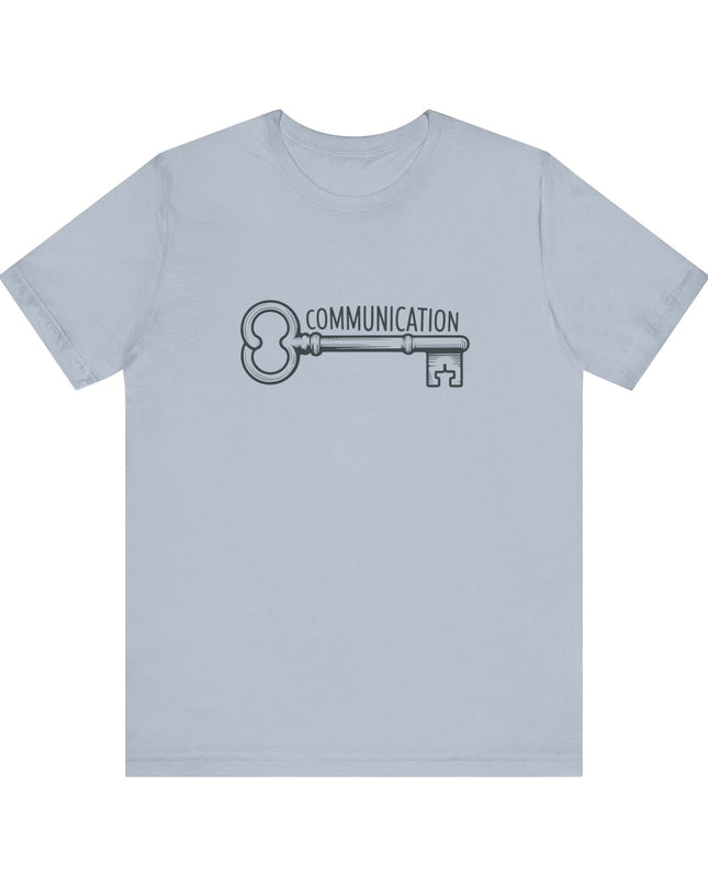 "Communication is Key" Unisex Jersey Short Sleeve Tee