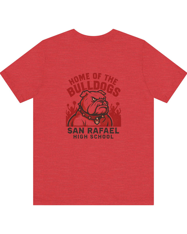"Home of the Bulldogs - San Rafael High School (Students cheering on bulldog)" Unisex Jersey Short Sleeve Tee