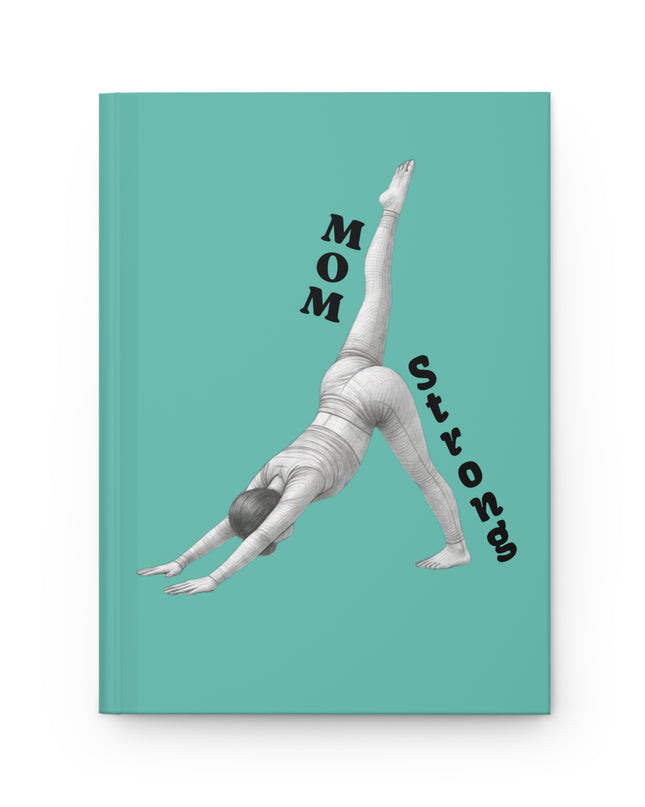 "Mom Strong Pilates" Hardcover Journal Matte