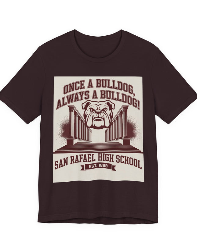 "Once a Bulldog, Always a Bulldog" Unisex Jersey Short Sleeve Tee