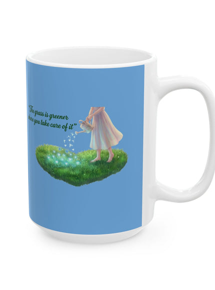 "The Grass is Greener Where You Water It" Ceramic Mug, (11oz, 15oz)