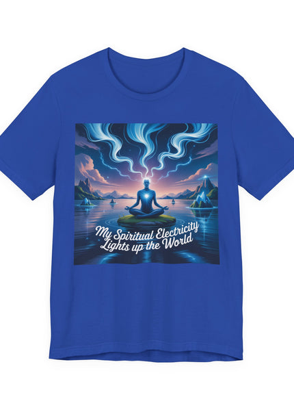 "My spiritual electricity lights up the world" Unisex Jersey Short Sleeve Tee