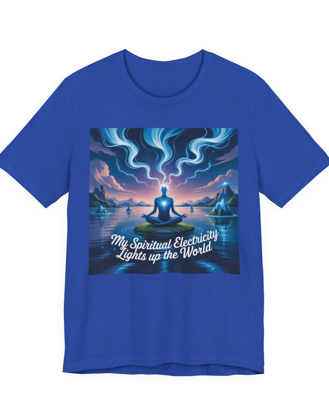 "My spiritual electricity lights up the world" Unisex Jersey Short Sleeve Tee