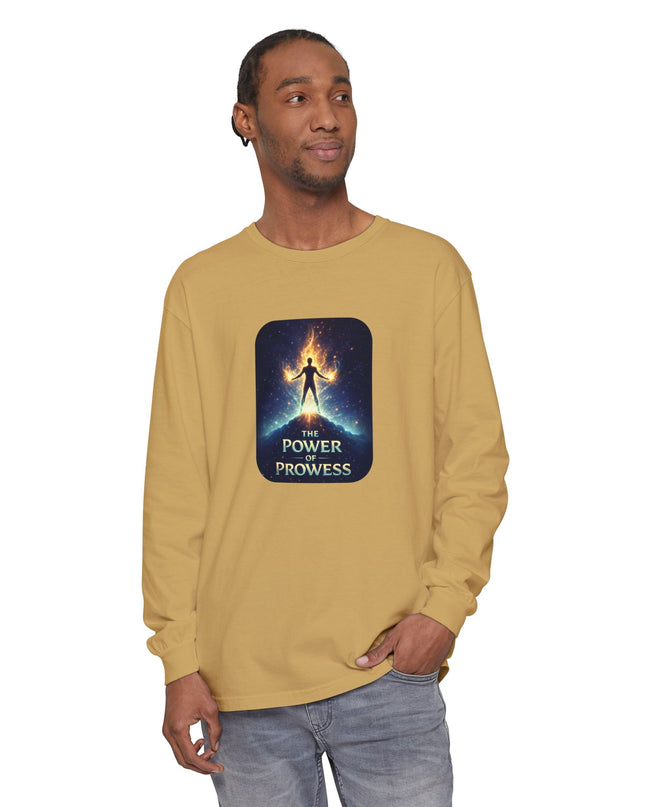 "The Power of Prowess" Unisex Garment-dyed Long Sleeve T-Shirt