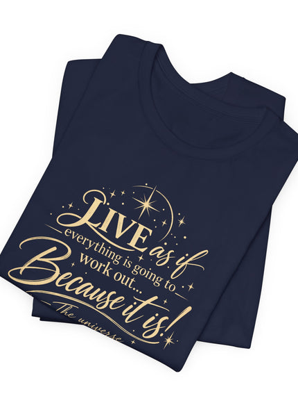 "Live As If..." Unisex Jersey Short Sleeve Tee