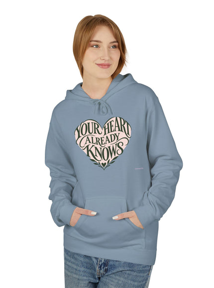 "Your Heart Already Knows"Unisex Midweight Softstyle Fleece Hoodie