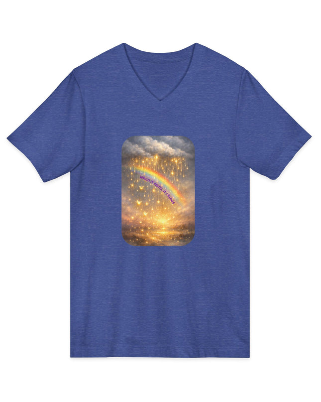 "When It Rains, It Shines" Unisex Jersey Short Sleeve V-Neck Tee