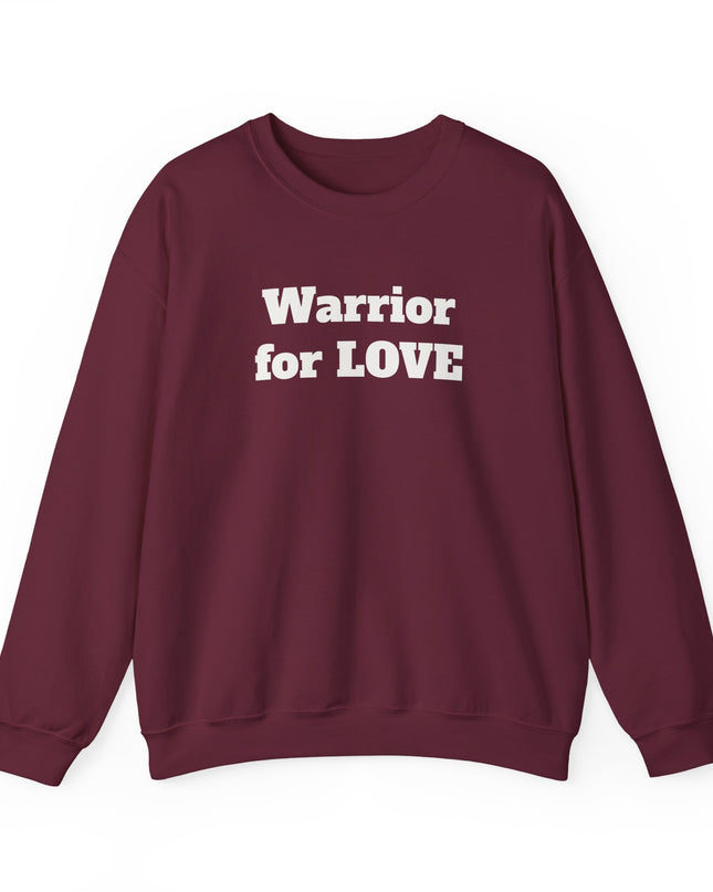 "Warrior for Love" Unisex Adult Sweatshirt