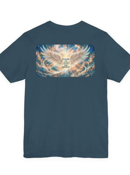 "Stronger and Wiser than Yesterday" Unisex Jersey Short Sleeve Tee