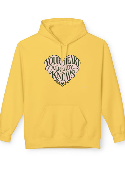 "Your Heart Already Knows"Unisex Midweight Softstyle Fleece Hoodie