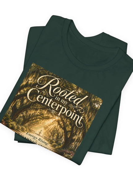 "Rooted in my Centerpoint" Unisex Jersey Short Sleeve Tee
