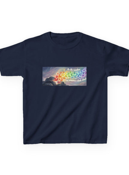 "Be the Rainbow in Someone's Dark Cloud" Kids Heavy Cotto Tee