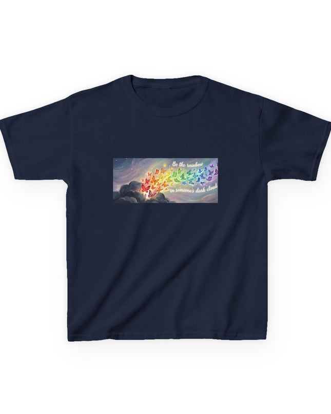 "Be the Rainbow in Someone's Dark Cloud" Kids Heavy Cotto Tee