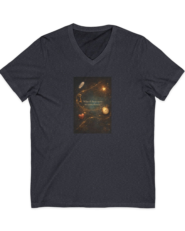 "What If There Were No Coincidences" Unisex Jersey Short Sleeve V-Neck Tee