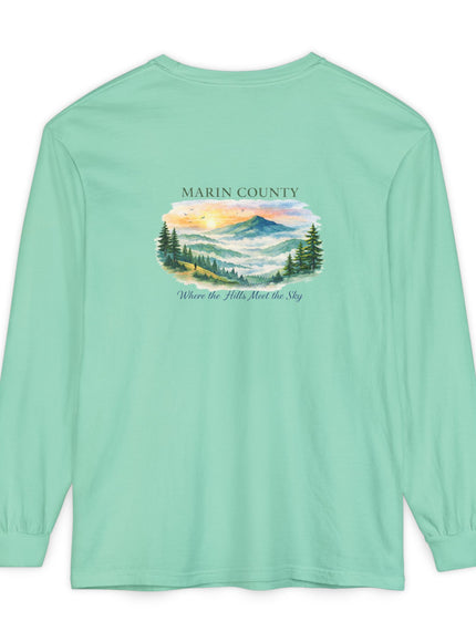 "Marin County, Where the Hills Meet the Sky" Unisex Garment-dyed Long Sleeve T-Shirt