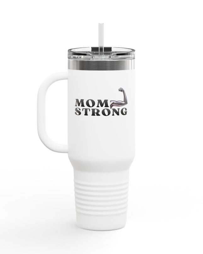 "Mom Strong" Insulated Travel Mug, 40oz