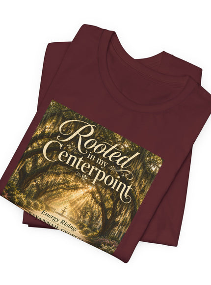 "Rooted in my Centerpoint" Unisex Jersey Short Sleeve Tee