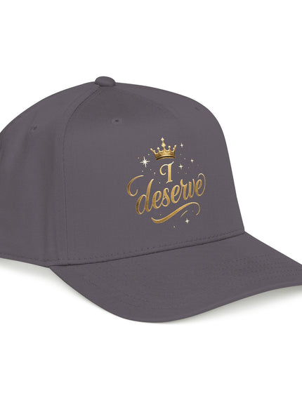 "I Deserve" Mid Profile Baseball Cap