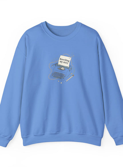 "Rewriting My Story" Unisex Adult Sweatshirt