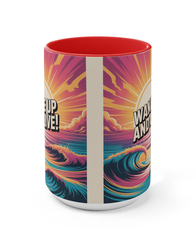 "Wake Up and Live!" Accent Mug
