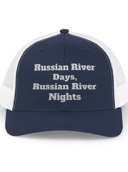 "Russian River Days, Russian River Nights" Snapback Trucker Cap
