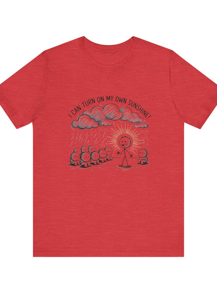 "I can make my own sunshine" Unisex Jersey Short Sleeve Tee