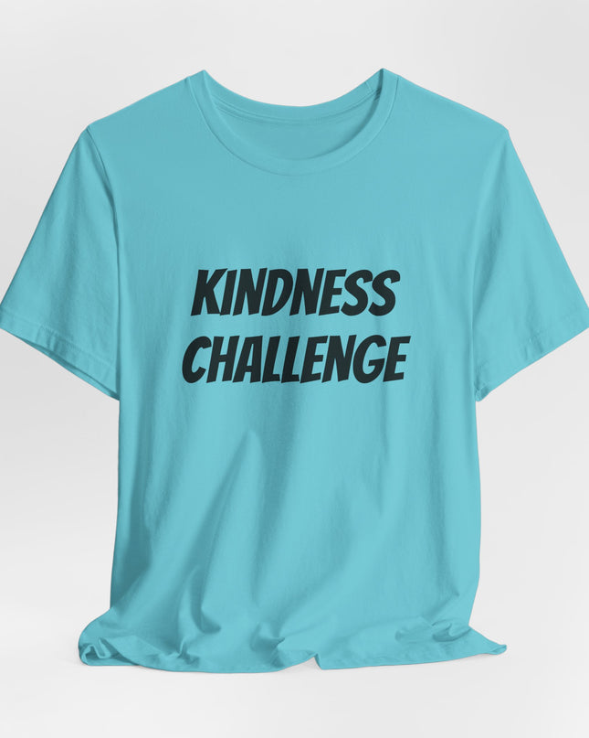 "Kindness Challenge" Unisex Jersey Short Sleeve Tee
