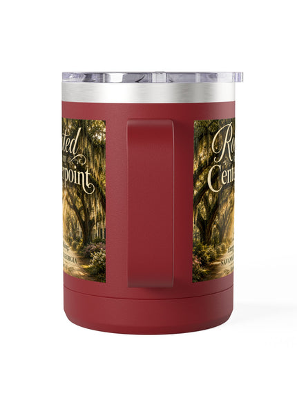 "Rooted in my Centerpoint" Coffee Mug Tumbler, 15oz