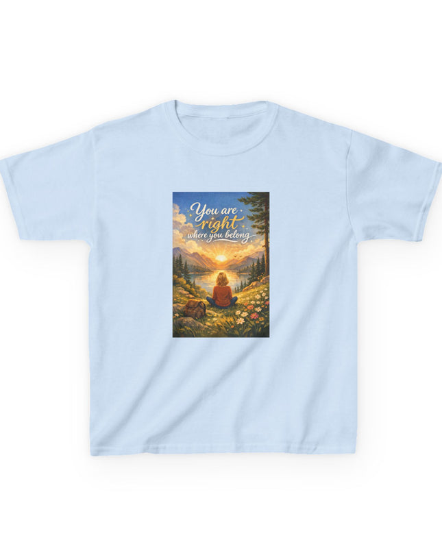 "You Are Right Where You Belong" Kids Heavy Cotton Tee