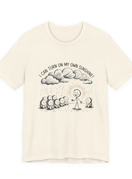 "I can make my own sunshine" Unisex Jersey Short Sleeve Tee